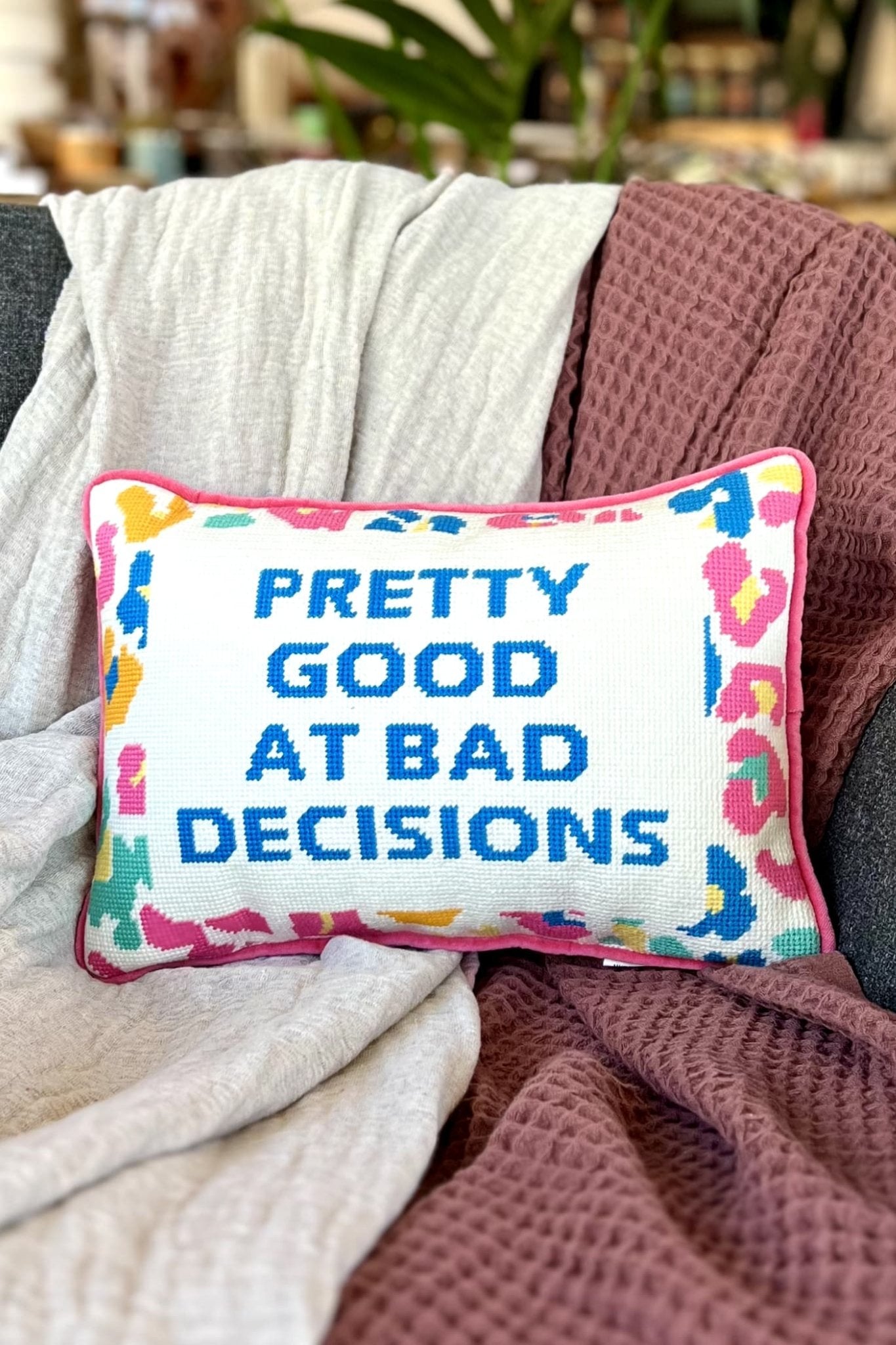 "Pretty Good at Bad Decision" Embroidered Needlepoint Throw Pillow - Pillows