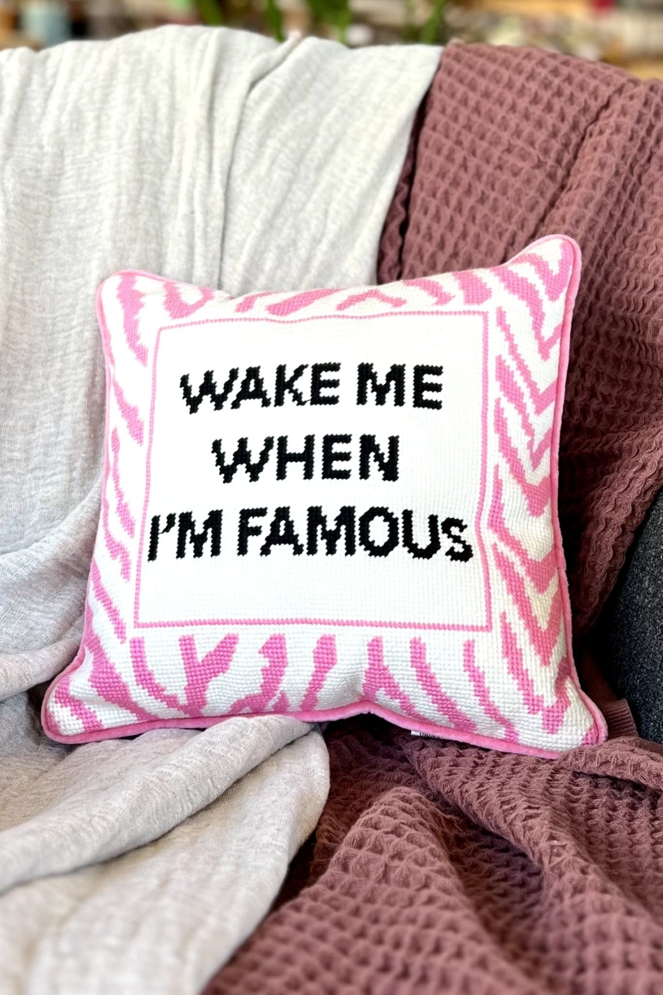 "Wake When Famous" Embroidered Needlepoint Throw Pillow - Pillows