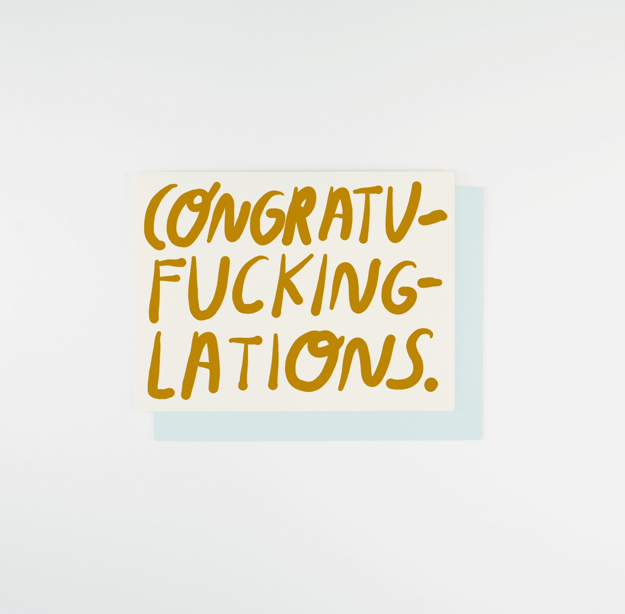 Congratu-fucking-lations Greeting Card - Greeting & Note Cards