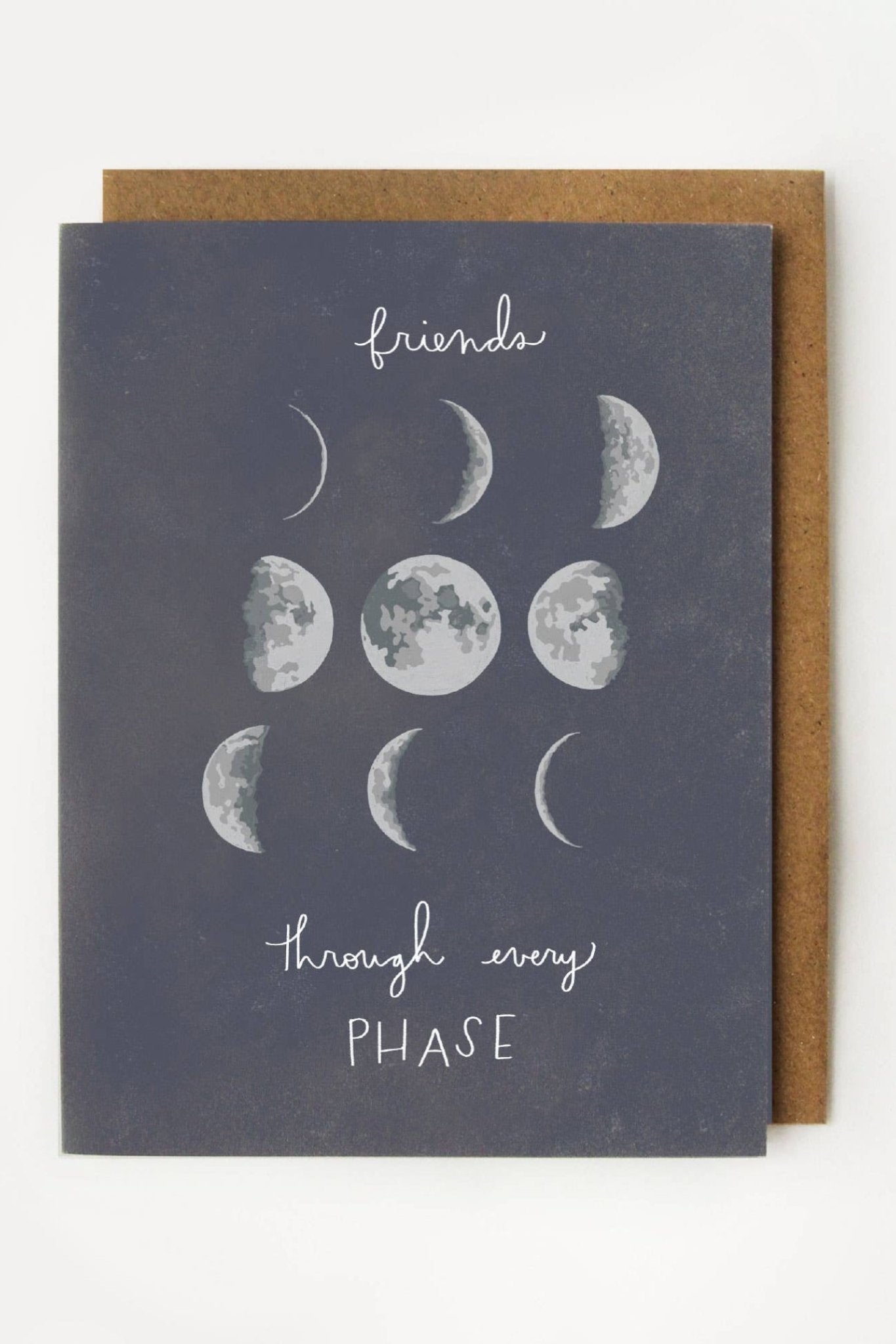 Friends Through Every Phase Moon Phases Friendship Card - Greeting & Note Cards