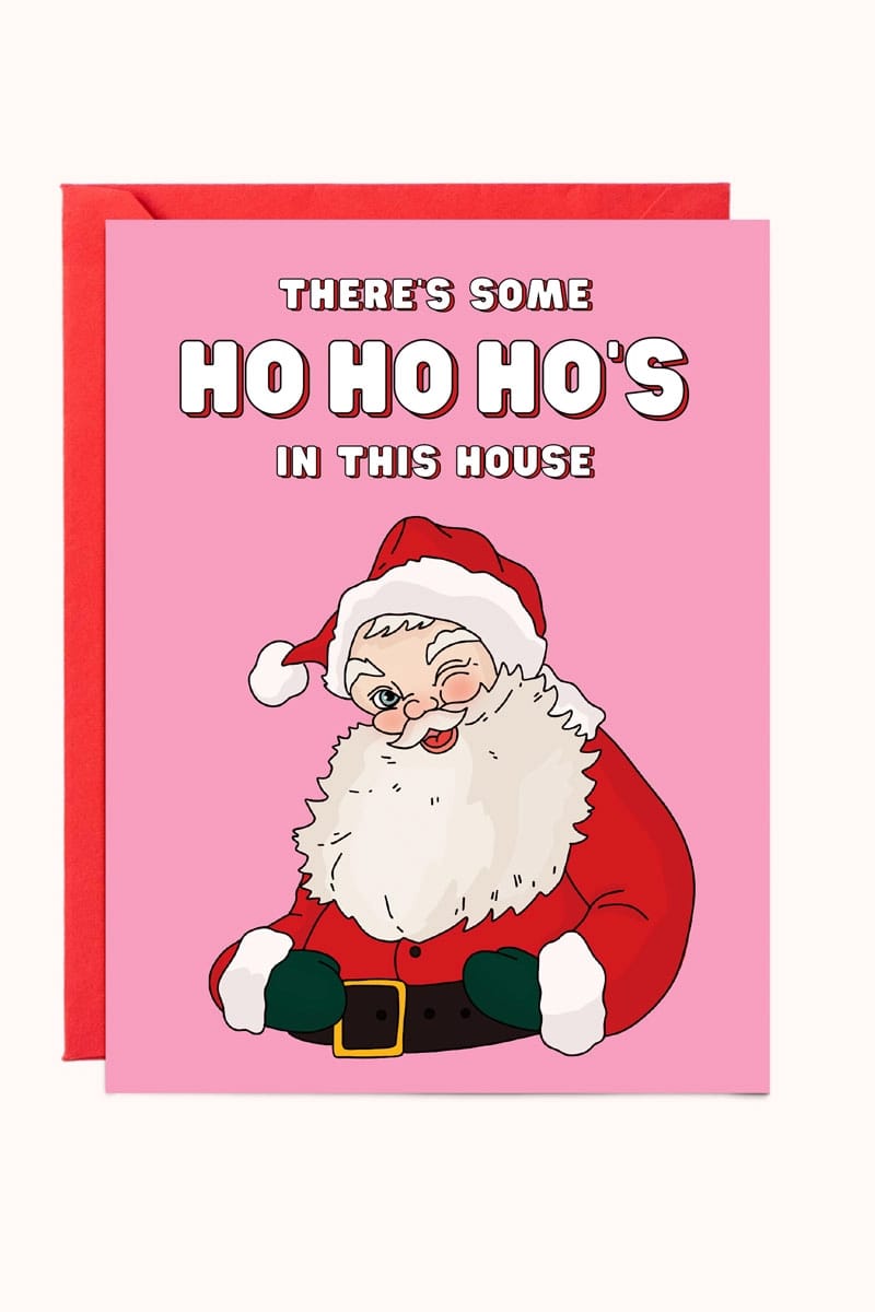 "Ho Ho Ho's In This House" Christmas Card - Greeting & Note Cards