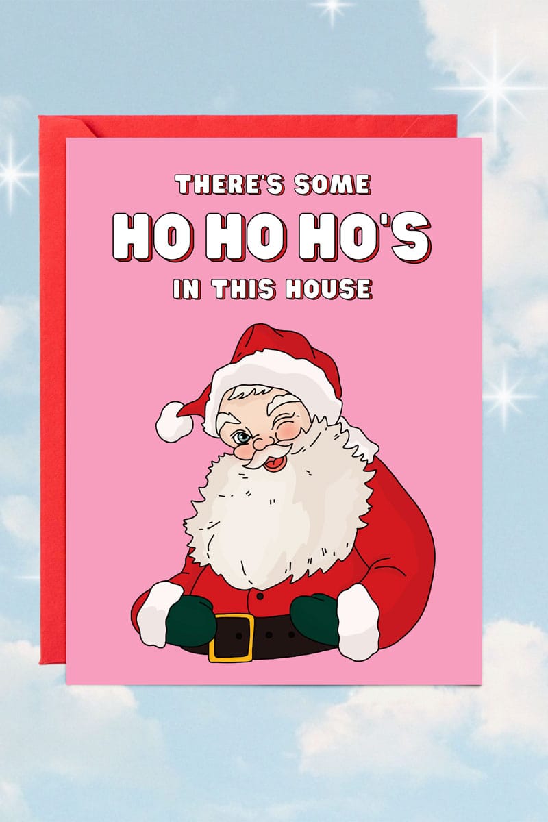 "Ho Ho Ho's In This House" Christmas Card - Greeting & Note Cards