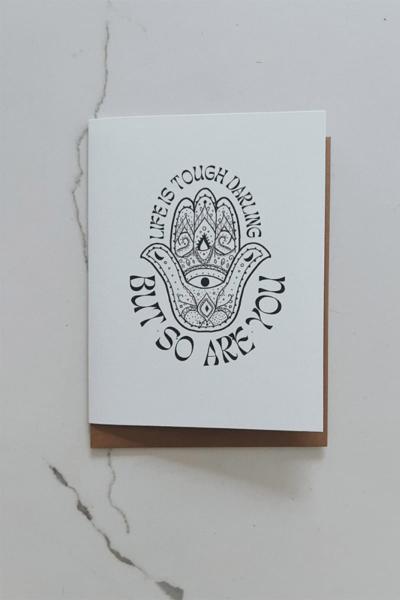 Life's Tough Darling, But So Are You Hamsa Card - Greeting & Note Cards