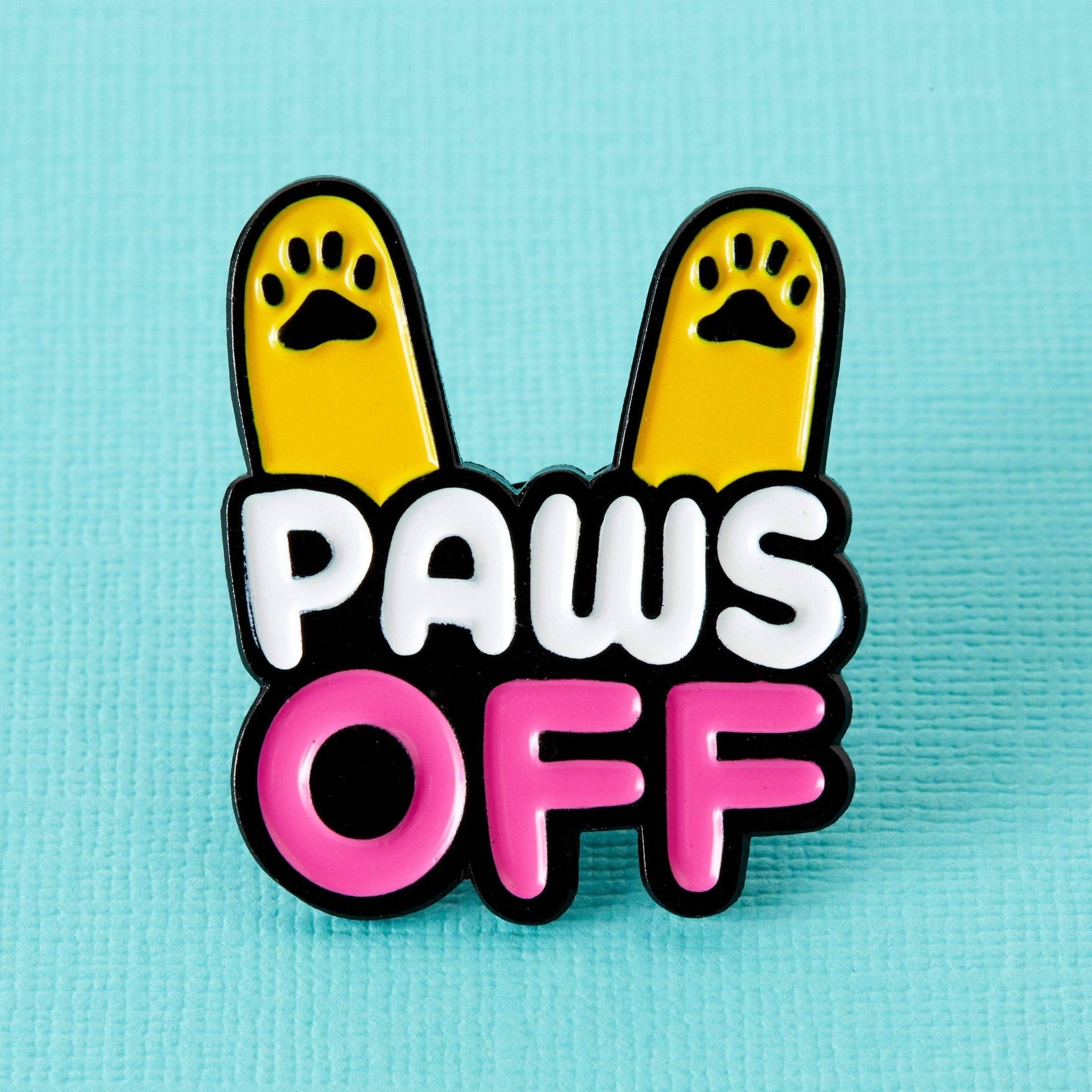 Paws Off Soft Enamel Pin - Pin