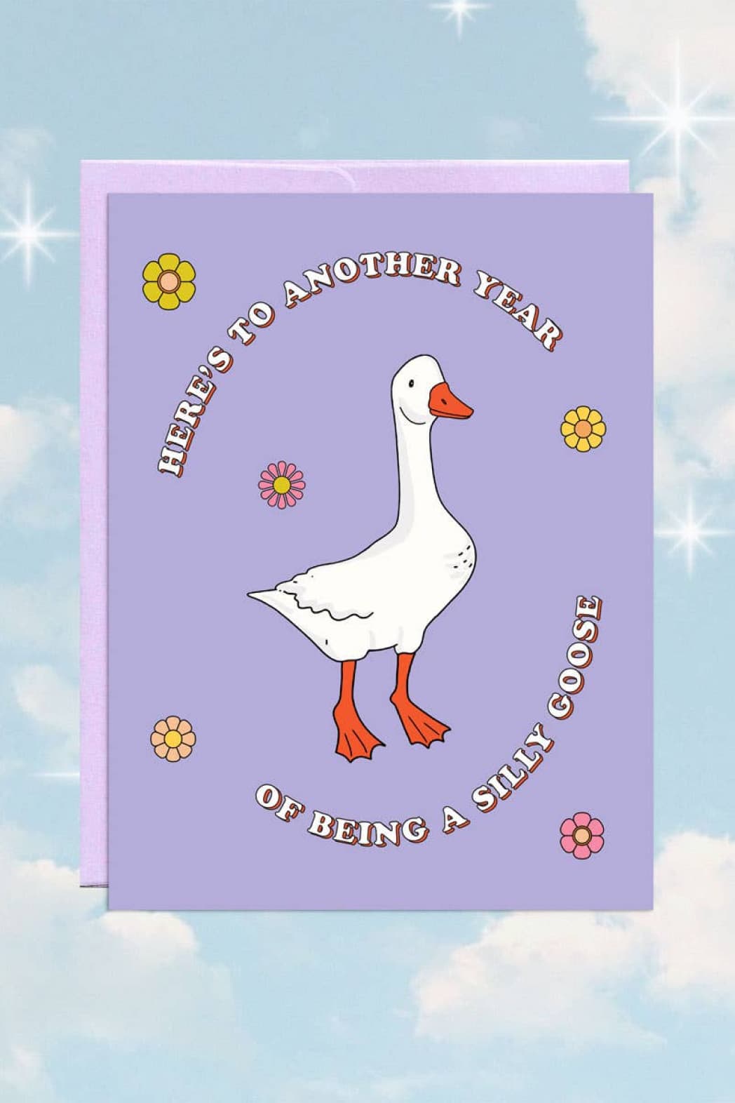 Silly Goose Birthday Card - -