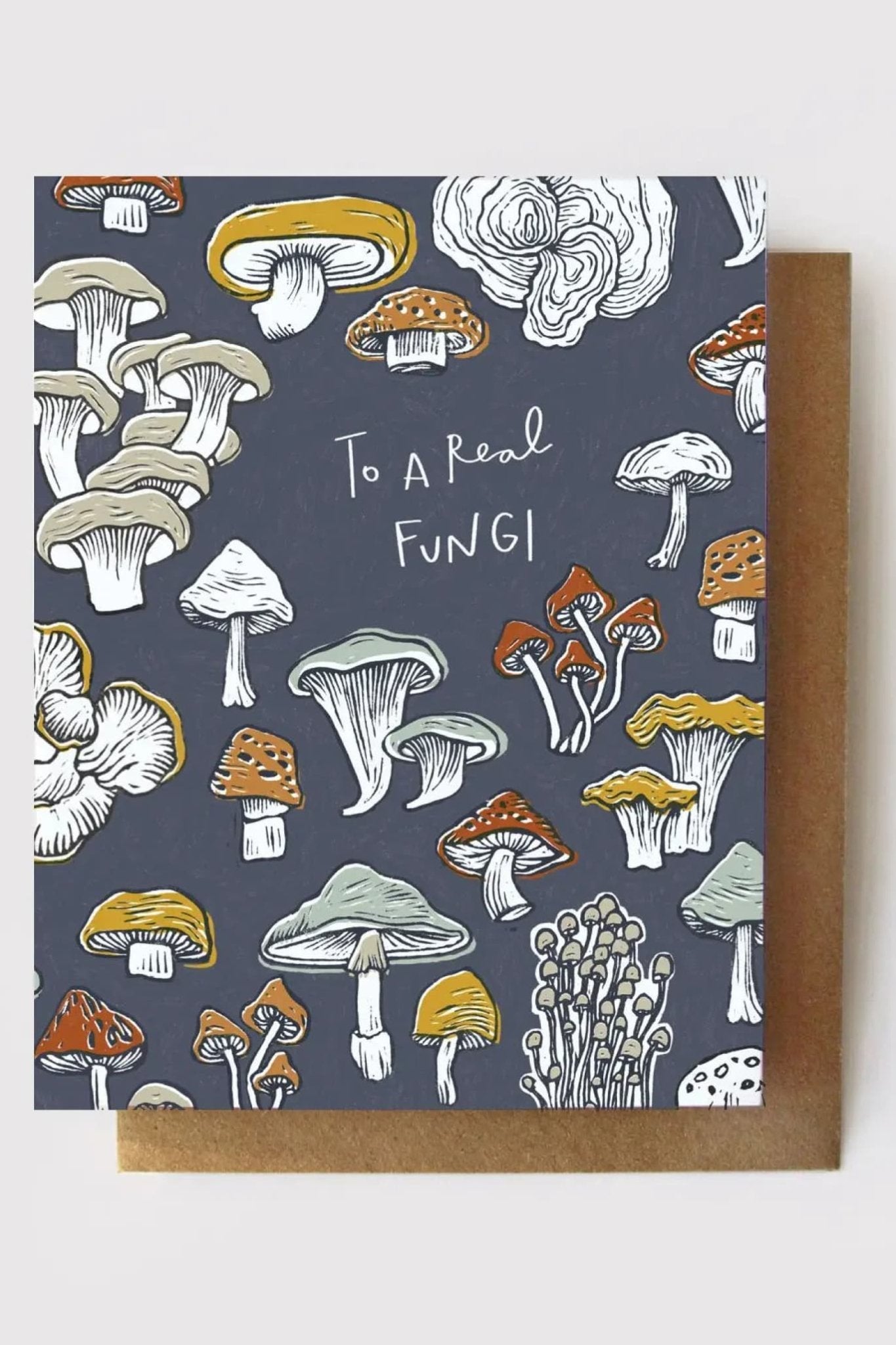 To a Real Fungi Card Greeting Card - Greeting & Note Cards