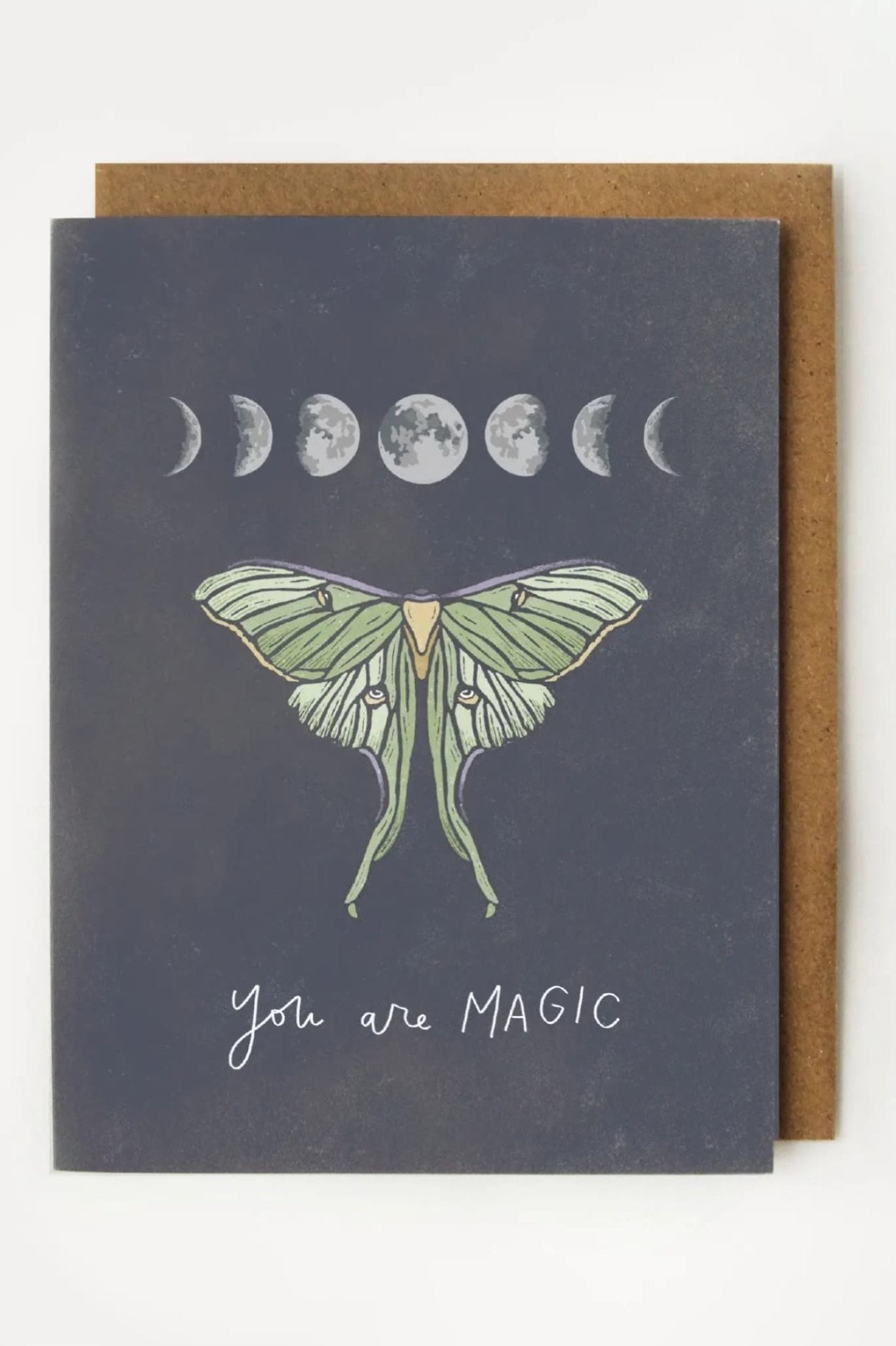 You are Magic Luna Moth Moon Phases Everyday Greeting Card - Greeting & Note Cards
